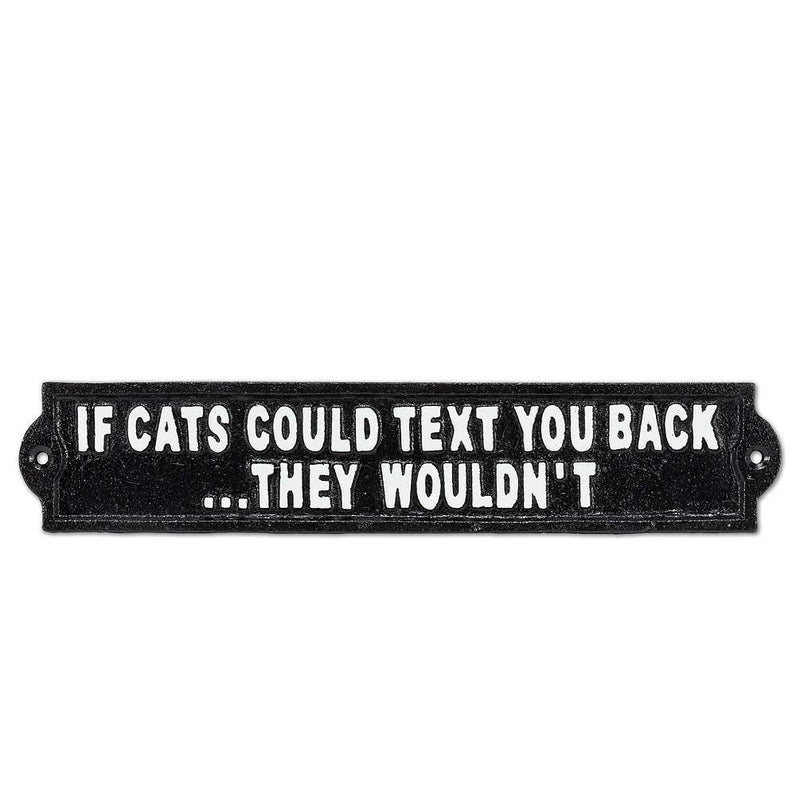 If Cats Could Text... Sign Black 12"