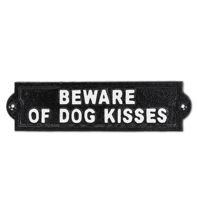 "Beware of Dog Kisses" Sign
