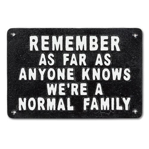 "Normal Family" Sign 9"L